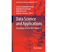 Data Science and Applications: Proceedings of ICDSA 2025, Volume 5