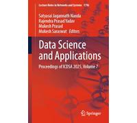 Data Science and Applications: Proceedings of ICDSA 2025, Volume 7