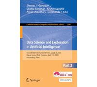 Data Science and Exploration in Artificial Intelligence: Second International Conference, CODE-AI 2025, Dubai, United Arab Emirates, April 7-8, 2025, Proceedings, Part II
