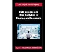 Data Science And Risk Analytics In Finance And Insurance
