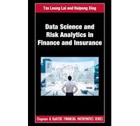 Data Science and Risk Analytics in Finance and Insurance