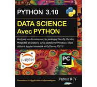Data Science avec Python: avec Jupyter et PyCharm