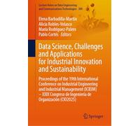 Data Science, Challenges and Applications for Industrial Innovation and Sustainability: Proceedings of the 19th International Conference on Industrial ... de Ingeniería de Organización (CIO2025)