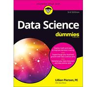 Lillian DataMania Pierson – Data Science For Dummies – 3e édition