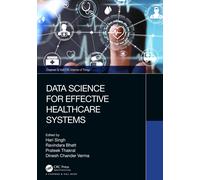 Data Science For Effective Healthcare Systems