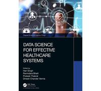 Data Science For Effective Healthcare Systems