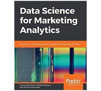 Data Science For Marketing Analytics