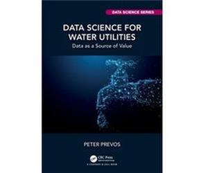 Data Science for Water Utilities by Peter Prevos Peter Prevos (Auteur)