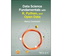 Data Science Fundamentals With R, Python, And Open Data