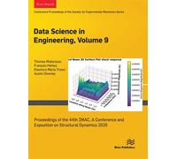 Data Science in Engineering, 2026 Proceedings of the 44th IMAC, A Conference and Exposition on Structural Dynamics 2026 - Thomas Matarazzo - River Publishers - ebook (ePub) - Livre