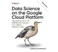 Data Science On The Google Cloud Platform