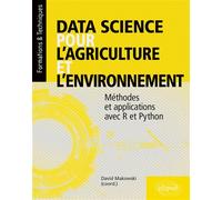 Data science pour l’agriculture et l’environnement - Méthodes et applications avec R et Python - François Brun - Ellipses - broché - Guide