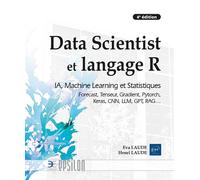 Data Scientist et langage R - IA, Machine Learning et Statistiques… (4e édition) - Henri Laude - Eni Editions - broché - Manuel