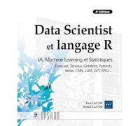 Data Scientist et langage R - IA, Machine Learning et Statistiques… (4e édition) - Henri Laude - Eni Editions - broché - Manuel