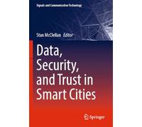 Data, Security, and Trust in Smart Cities