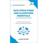 Data Structures and Algorithms Essentials You Always Wanted to Know Self Learning Management - Vibrant Publishers - Vibrant Publishers - ebook (ePub) - Livre