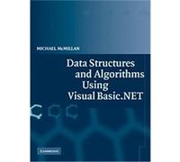 Data Structures And Algorithms Using Visual Basic.NET Michael McMillan (Auteur)