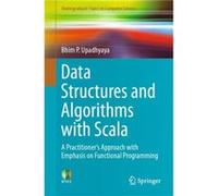 Data Structures and Algorithms with Scala by Bhim P. Upadhyaya Unknown (Auteur)