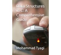 Data Structures in C: A Comprehensive Guide