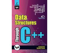 Data Structures Through C++ (4th Edition): Experience Data Structures C++ through animations (English Edition)