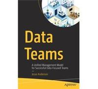 Data Teams by Jesse Anderson Jesse Anderson (Auteur)