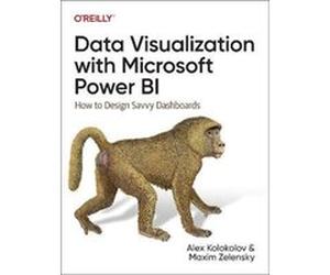 Data Visualization with Microsoft Power Bi - Maxim Zelensky - OReilly Media - Livre en Anglais - Paperback Maxim ZelenskyMaxim Zelensky (Auteur)