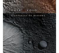 Data Void - Strategies Of Dissent [Vinyl LP]
