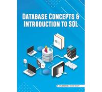 Database Concepts and Introduction to SQL