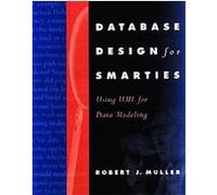 Database Design for Smarties Robert J. Muller (Auteur)