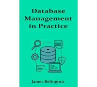 Database Management in Practice: Indexing, Backup Strategies, and Optimization