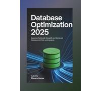 DATABASE Optimization 2025: Mastering PostgreSQL, MongoDB, and Distributed Databases with Real-World Projects