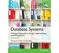 Database Systems A Practical Approach to Design Implementation and Management Global Edition by Carolyn Begg Thomas Connolly, Carolyn Begg (Auteur)