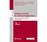 Database Systems for Advanced Applications: 30th International Conference, DASFAA 2025, Singapore, Singapore, May 26-29, 2025, Proceedings, Part III