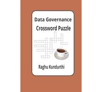 Databricks Data Governance Crossword Puzzle: Over 120 pages of puzzles 600 terms for Data Engineers, Data Stewards, Platform Admins ,Business ... knowledge & literacy in Databricks Platform.