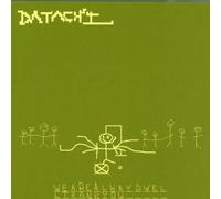 Datach'i - We Are Always Well Thank You