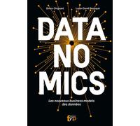 Datanomics. les Nouveaux Business Models des Donnees... Les nouveaux business models des données - Simon Chignard - Fyp - broché - Manuel