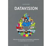 Datavision - David McCandless - Robert Laffont - broché - Essai