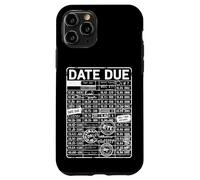 Date d'échéance de la bibliothèque - Date d'échéance du bibliothécaire Coque pour iPhone 11 Pro