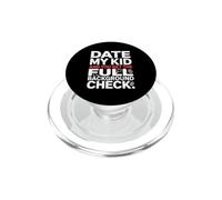 Date My Kid and You Get The Full Background Check PopSockets PopGrip pour MagSafe