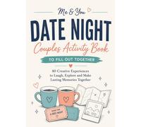 Date Night Couples Activity Book to Fill Out Together: 80 Date Night Ideas for Couples, Conversation Starters, Couples Games, Creative Challenges and ... to Laugh, Connect and Make Lasting Memories