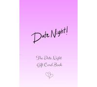 Date Night!: The Date Night Gift Card Book