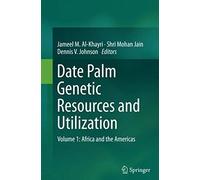 Date Palm Genetic Resources And Utilization