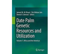 Date Palm Genetic Resources And Utilization