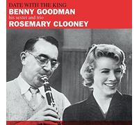 Date With The King + 7 Bonus Tracks by Benny & Clooney, Rosemary Goodman