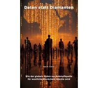 Daten statt Diamanten: Wie der globale Süden zur Rohstoffquelle für westliche Blockchain-Mächte wird