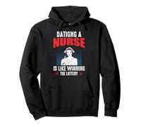 Dating A Nurse is Like Winning The Lottery Funny Nursing Sweat à Capuche