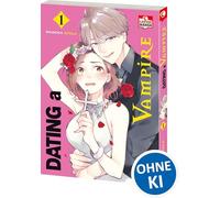 Dating a Vampire 01: Ein verspielt-leidenschaftlicher Romance-Manga über die Liebe am Arbeitsplatz mit einer klugen Manga-Redakteurin und einem charmanten Vampir-Mangaka