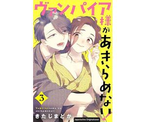 Dating a Vampire 03: Ein verspielt-leidenschaftlicher Romance-Manga über die Liebe am Arbeitsplatz mit einer klugen Manga-Redakteurin und einem charmanten Vampir-Mangaka