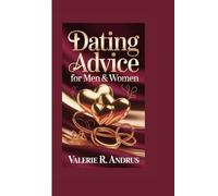 DATING ADVICE FOR MEN & WOMEN