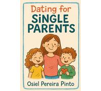 Dating for Single Parents